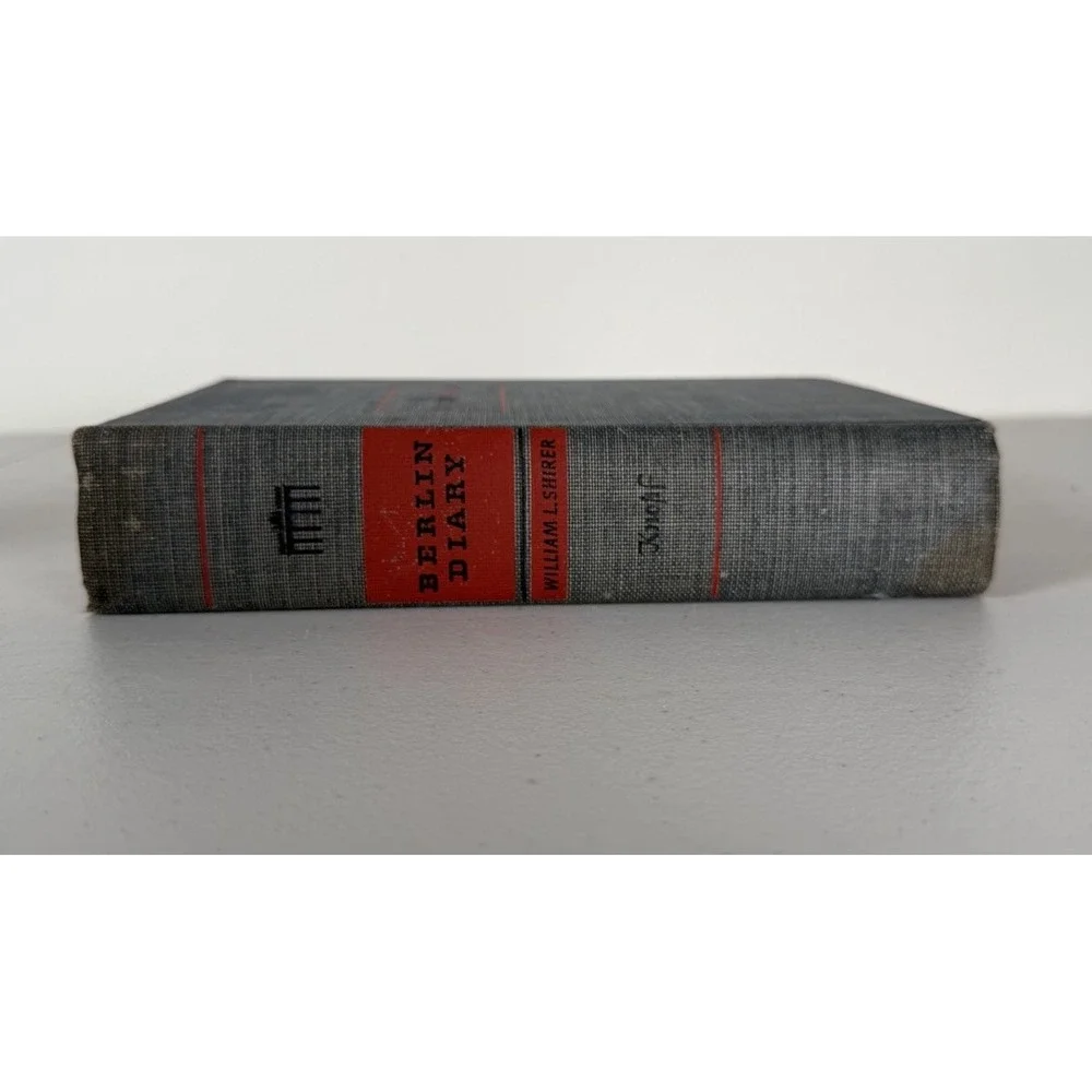 Berlin Diary by William L. Shirer (Alfred A. Knopf, 1941) Hardcover Vintage